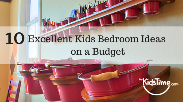 Kids Bedroom Ideas On A Budget
 10 Excellent Kids Bedroom Ideas on a Bud