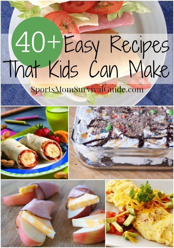 Kids Cooking Recipes
 40 Easy Recipes that Kids Can Cook