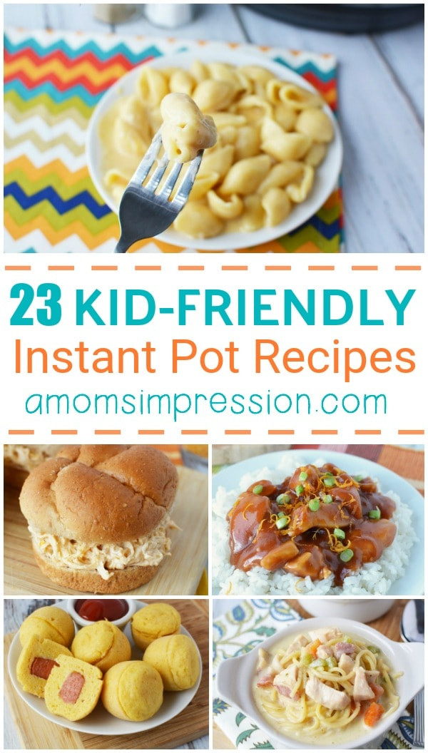 Kids Recipes
 25 Quick and Easy Kid Friendly Instant Pot Recipes A Mom