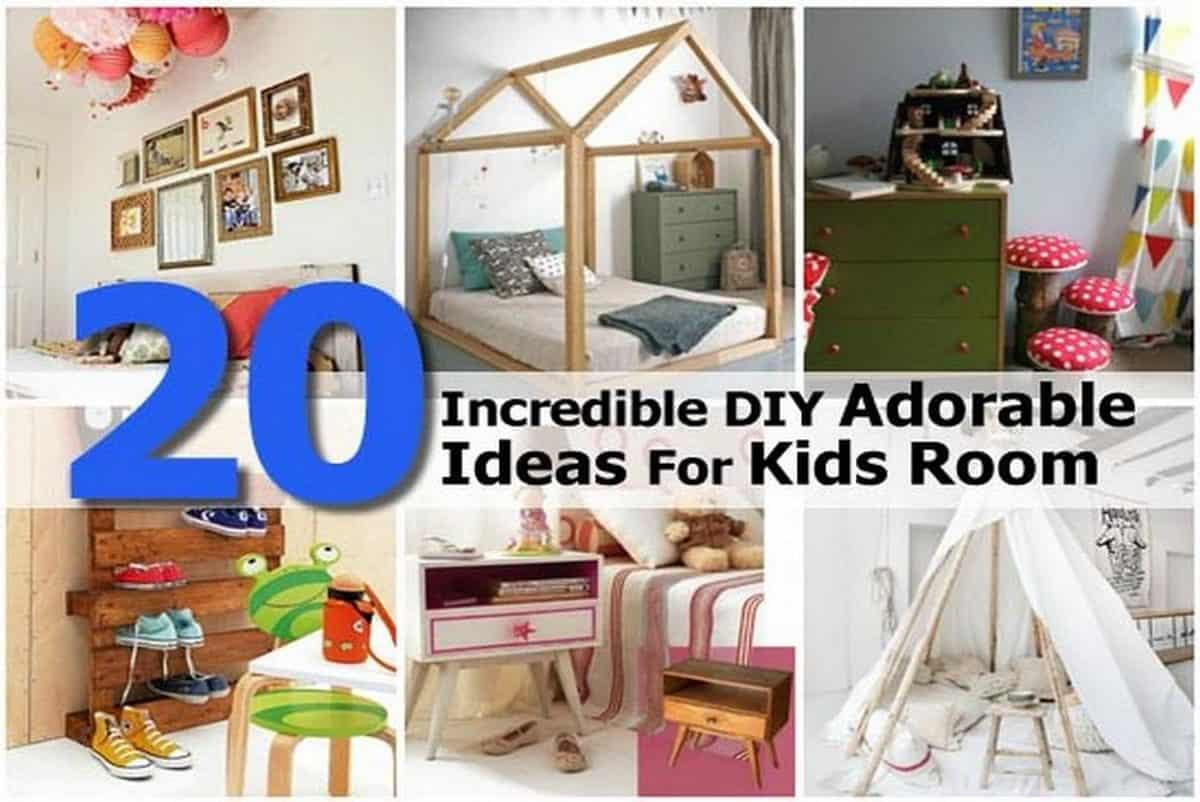 Kids Room DIY
 20 Incredible DIY Adorable Ideas For Kids Room