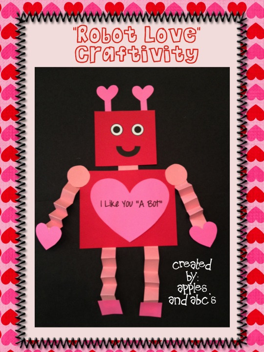 Kids Valentines Quotes
 Valentine s Day Robot Craft Apples and ABC s