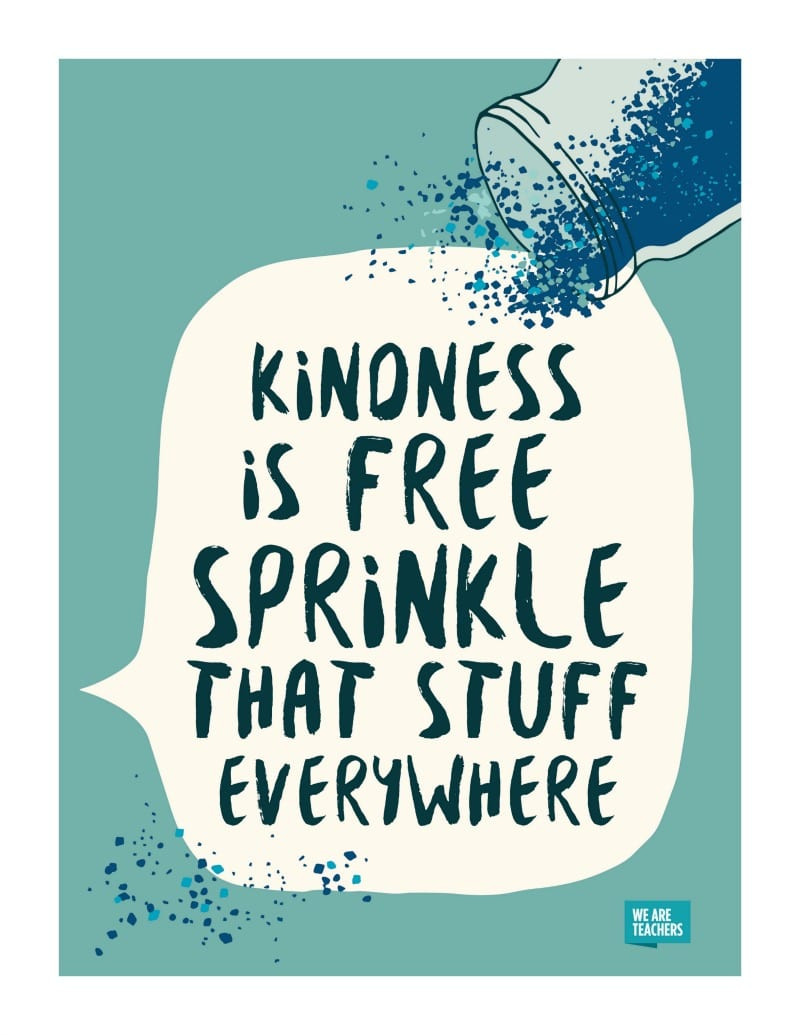 Kindness Quotes Images
 Kindness Posters Free Downloads for the Classroom