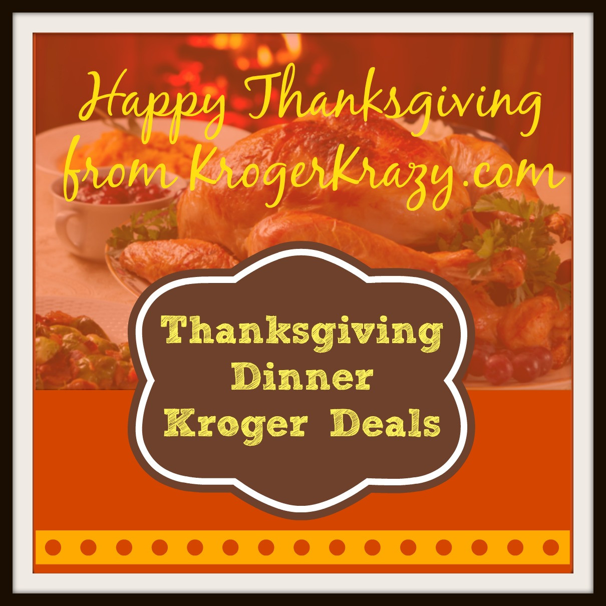 Kroger Thanksgiving Dinners 2020
 Roundup of Thanksgiving Dinner Essentials at Kroger
