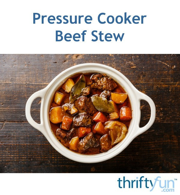 Lamb Stew Pressure Cooker
 Pressure Cooker Beef Stew