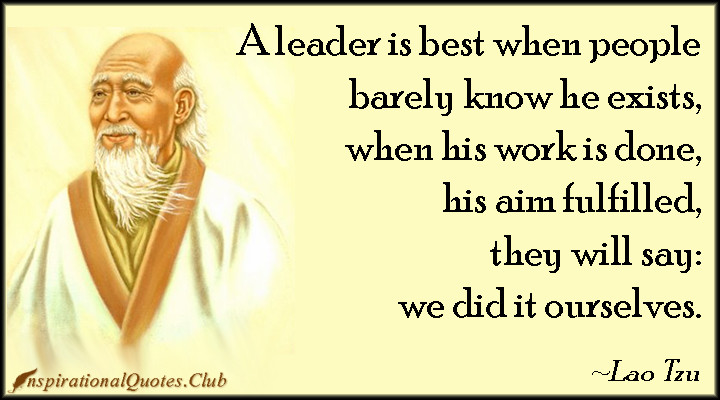Lao Tzu Quotes Leadership
 LAO TZU QUOTES LEADERSHIP image quotes at hippoquotes