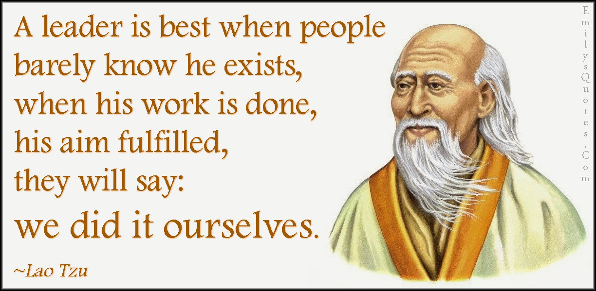 Lao Tzu Quotes Leadership
 BIBLICAL ANTHROPOLOGY Understanding the Axial Age