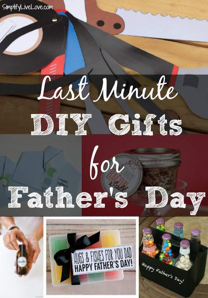 Last Minute DIY Mother'S Day Gifts
 Last Minute DIY Father s Day Gifts Simplify Live Love
