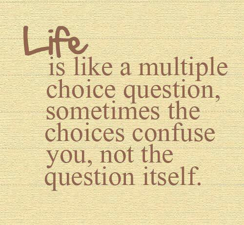 Life Choices Quotes
 Inspirational Quotes About Life Choices QuotesGram
