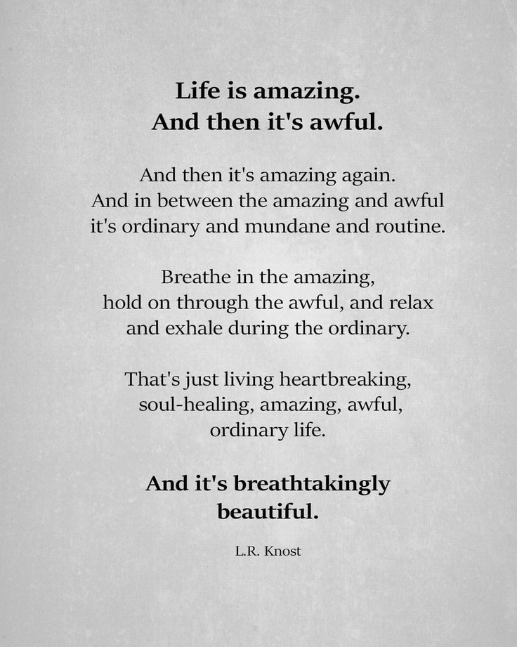 Life Is Amazing Quote
 Life Is Amazing And Then It s Awful Life Amazing