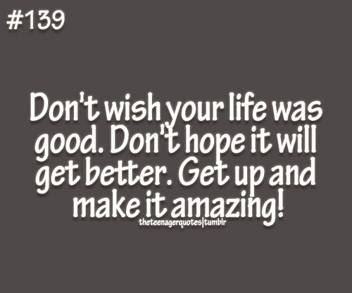 Life Is Amazing Quote
 Image Love Quote December 2012