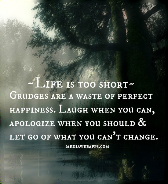 Life Is Short Quote
 13 September 2013