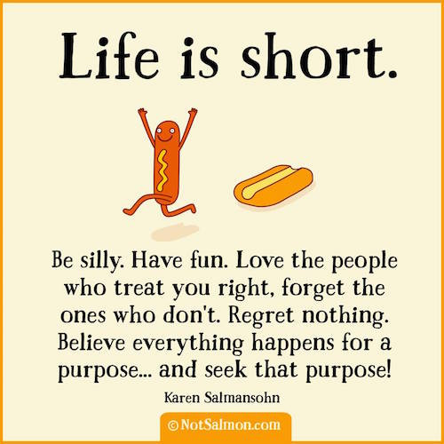 Life Is Short Quote
 Life Is Short