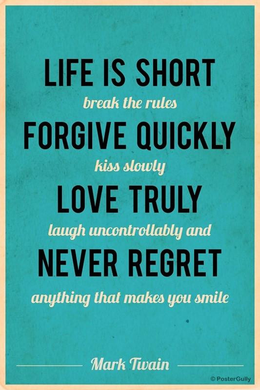 Life Is Short Quote
 Mark Twain Quotes Life QuotesGram