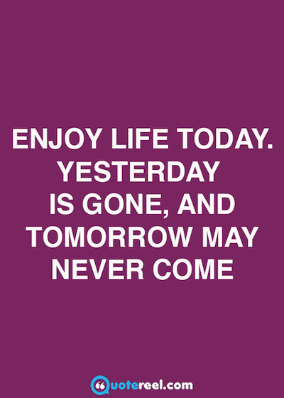 Life Is So Short Quotes
 21 Quotes About Life QuoteReel