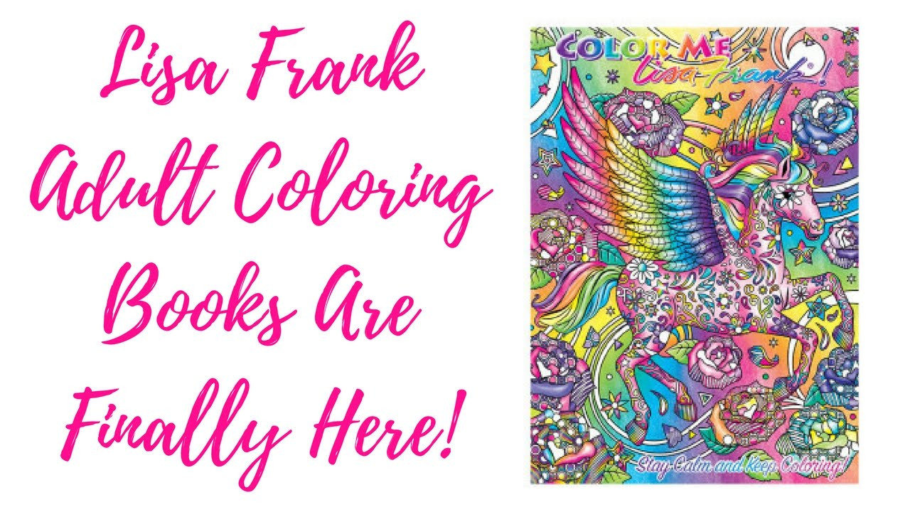 Lisa Frank Adult Coloring Books
 Lisa Frank Adult Coloring Books Are Finally Here