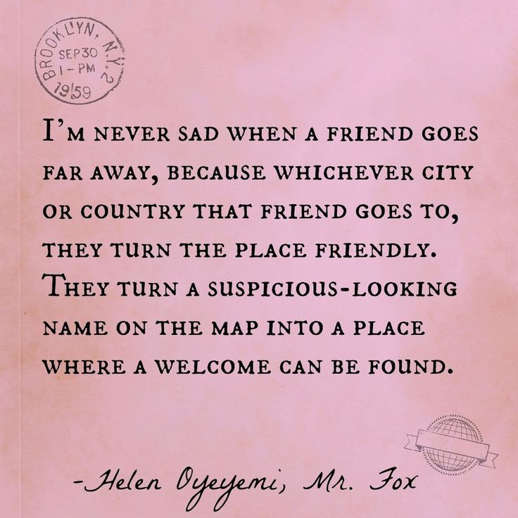 Long Distance Friendship Quotes
 Mr Fox Helen Oyeyemi