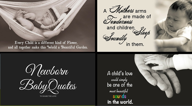 Love For Baby Quotes
 37 Newborn Baby Quotes To The Love