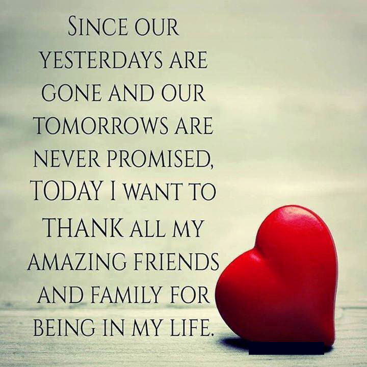 Love Quotes For Family And Friends
 Thank You To All My Friends And Family s