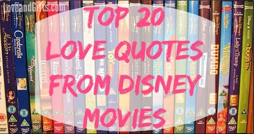 Love Quotes From Disney Movies
 20 Sweet Love Quotes from Disney Movies