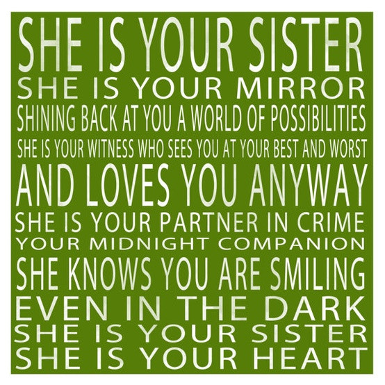 Love You Sister Quotes
 I Love My Big Sister Quotes QuotesGram