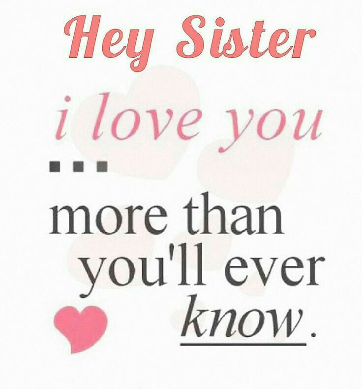 Love You Sister Quotes
 396 best I miss my Sister images on Pinterest