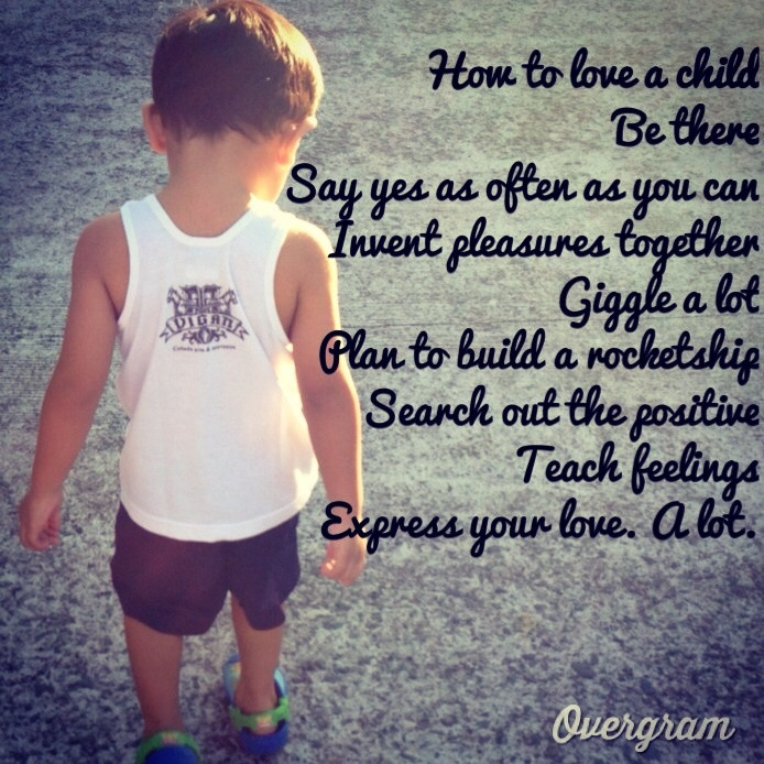 Love Your Kids Quotes
 07 06 14
