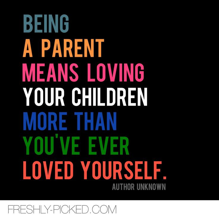Love Your Kids Quotes
 49 Popular Parents Quotes And Quotations