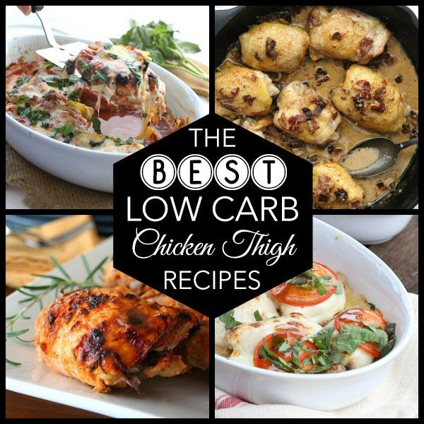 Low Calorie Boneless Chicken Recipes
 Best Low Carb Chicken Thigh Recipes