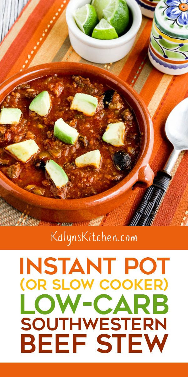 Low Carb Slow Cooker Beef Stew
 Instant Pot or Slow Cooker Low Carb Southwestern Beef