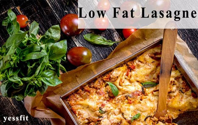 Low Fat Lasagna
 Low Fat Lasagne YessFit