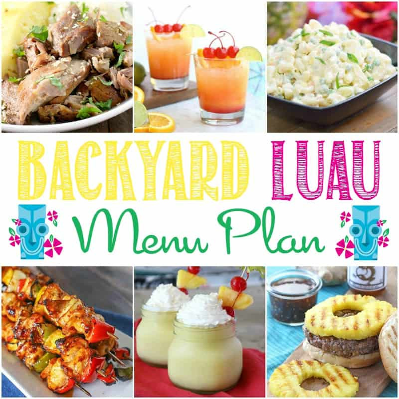 Luau Birthday Party Food Ideas
 Backyard Luau Menu Plan • Bread Booze Bacon