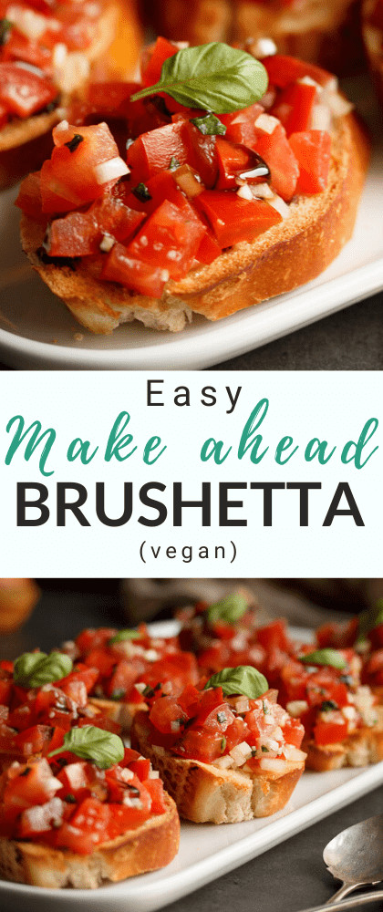 Make Ahead Bruschetta
 How to Make Bruschetta