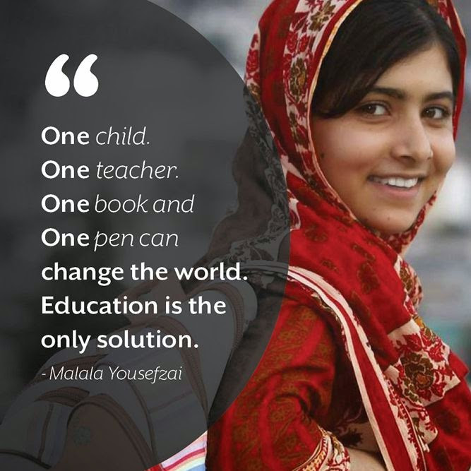 Malala Education Quote
 I Saw First Hand the Work of a Nobel Prize Winner