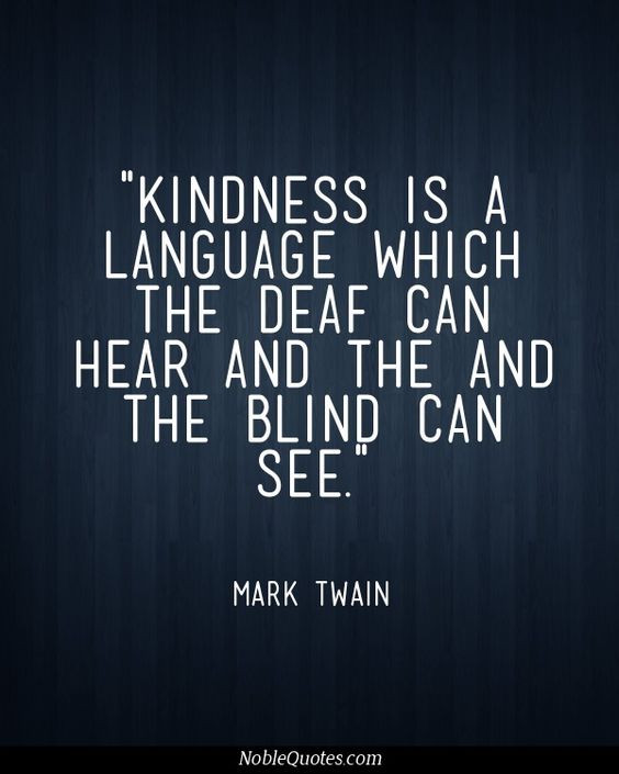 Mark Twain Kindness Quote
 A Little Somethin Sunday 56 Sinful Nutrition