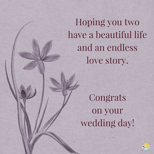 Marriage Congrats Quotes
 Wedding Wishes
