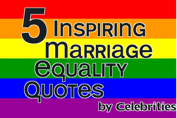 Marriage Equality Quote
 Vivere Liberi Five Inspiring Marriage Equality Quotes by