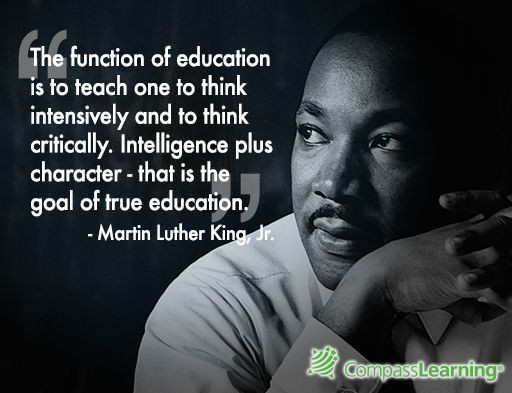 Martin Luther King Jr Quotes About Education
 What a great quote about education from Dr Martin Luther
