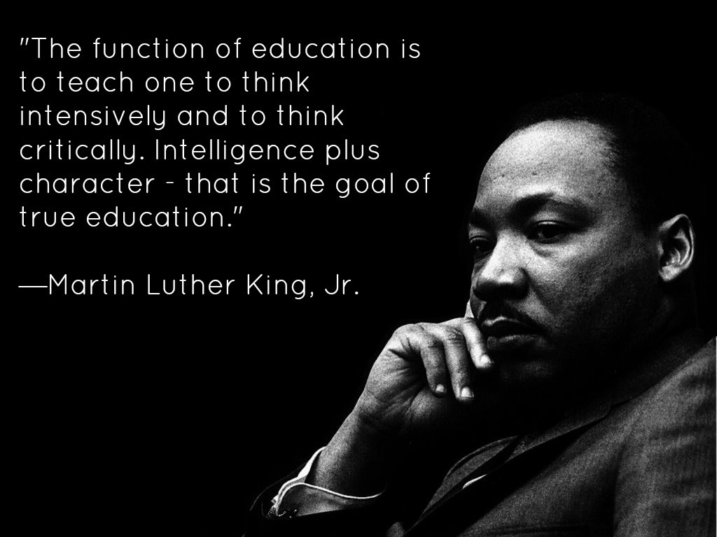Martin Luther King Jr Quotes About Education
 MLK on education – Daniel Greene