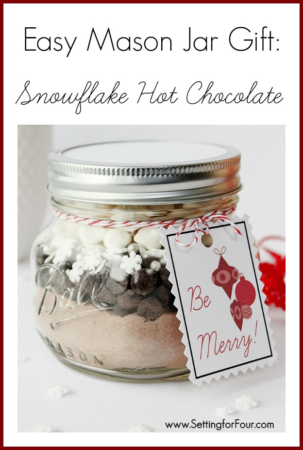 Mason Jar DIY Gifts
 DIY Mason Jar Gift Snowflake Hot Chocolate Setting for Four