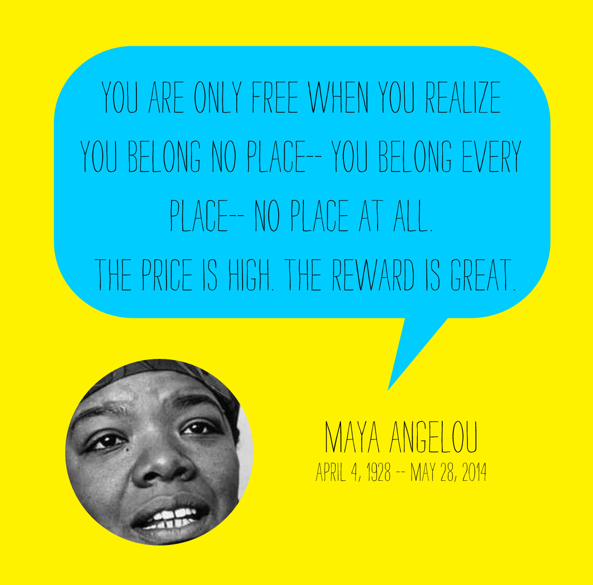 Maya Angelou Graduation Quotes
 THE MORMON HOME