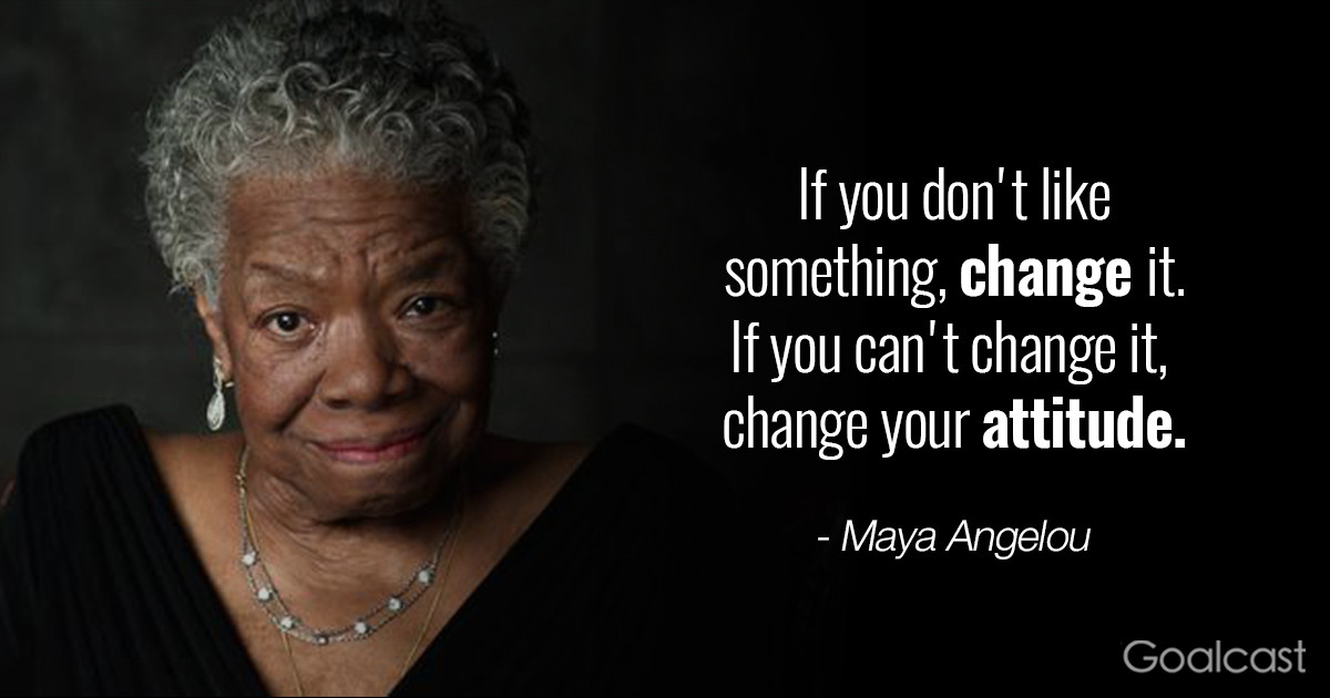 Maya Angelou Leadership Quotes
 25 Maya Angelou Quotes To Inspire Your Life