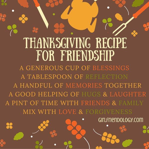 Meaning Of Thanksgiving Quotes
 Thanksgiving Recipe for Friendship