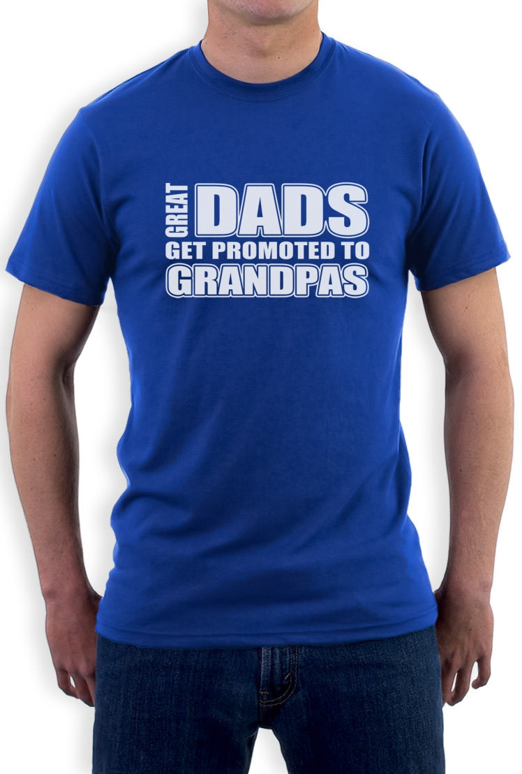 Men'S Father'S Day Gift Ideas
 Great Dads Get Promoted To Grandpas T Shirt Father s Day