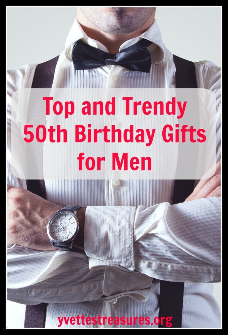 Mens 50Th Birthday Gift Ideas
 Unique 50th Birthday Gifts Men Will Absolutely Love You