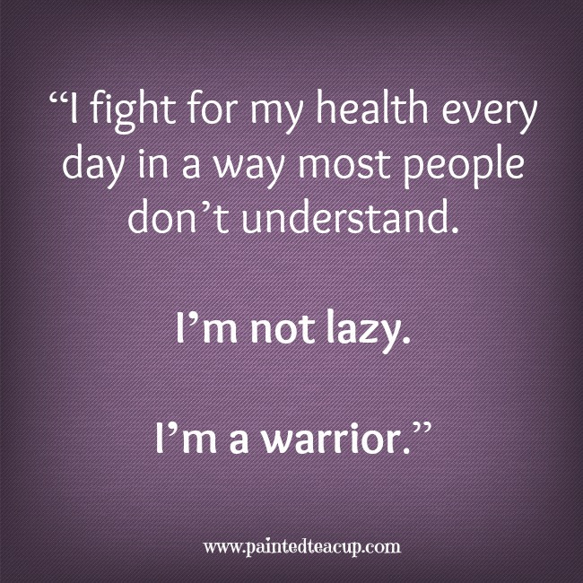 Mental Health Motivational Quotes
 “I fight for my health every day in way most people don’t