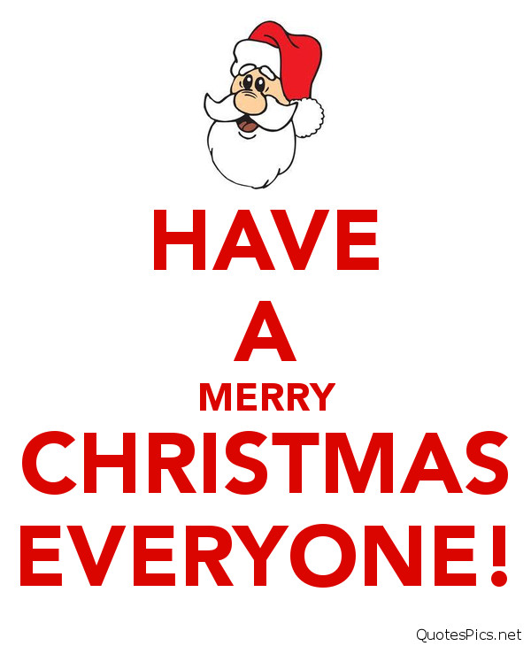Merry Christmas Everyone Quote
 Cute Merry Christmas cards photo images 2016