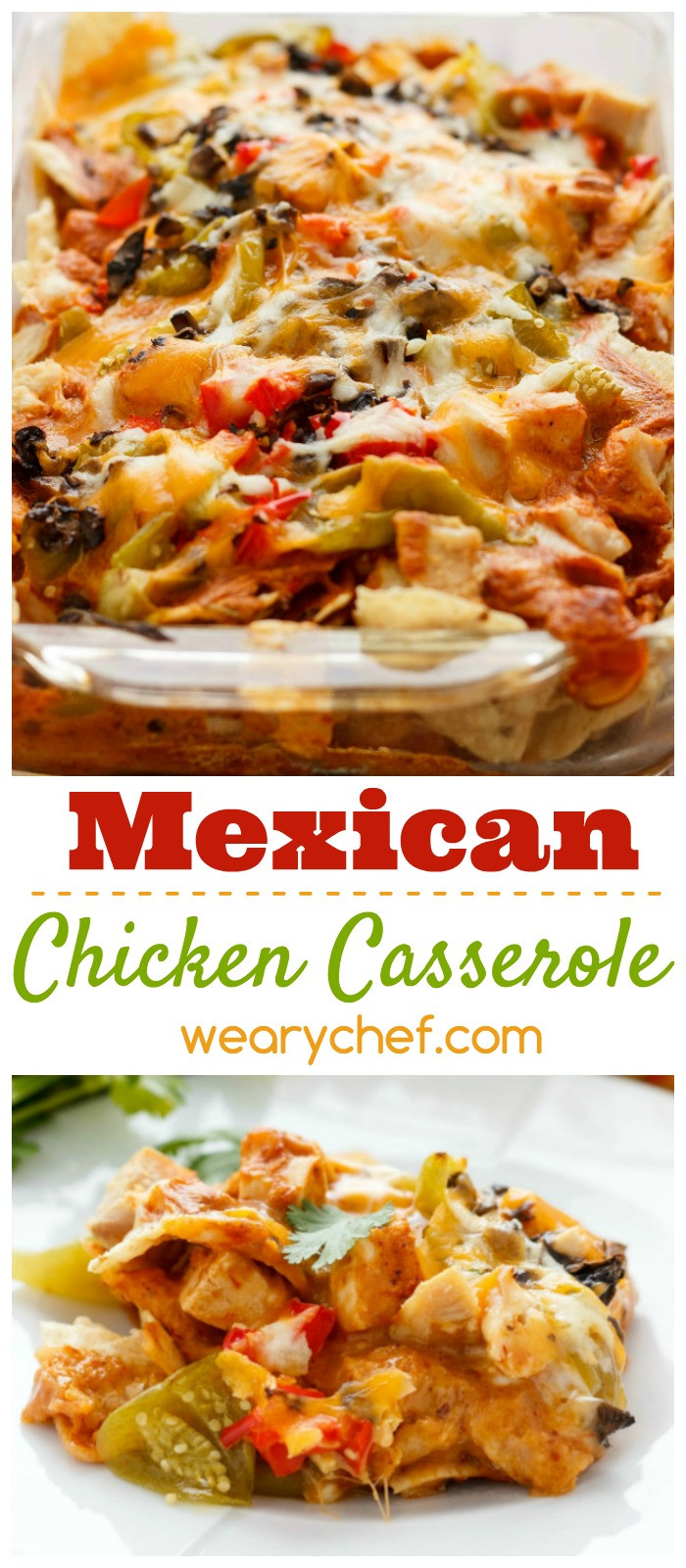 Mexican Casserole With Tortilla Chips
 Mexican Chicken Casserole with Tortilla Chips The Weary Chef
