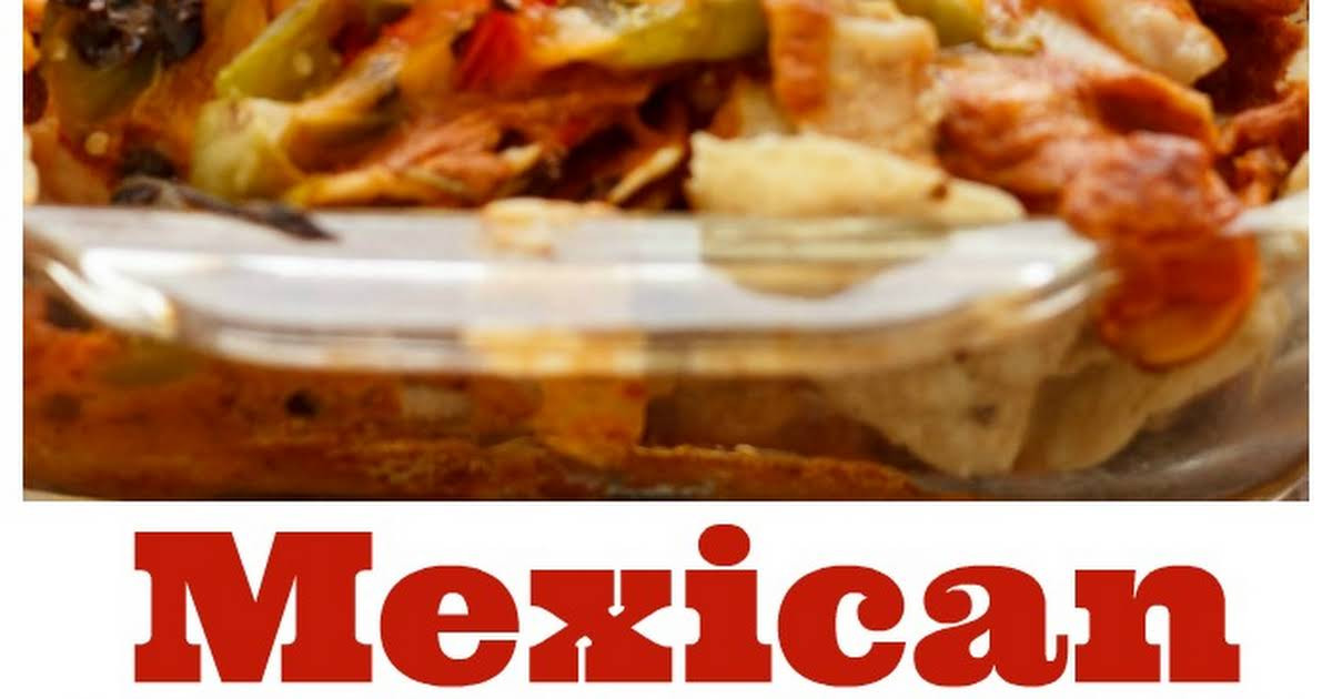 Mexican Casserole With Tortilla Chips
 10 Best Mexican Casserole with Tortilla Chips Chicken Recipes