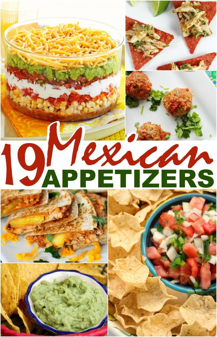 Mexican Dinner Party Ideas
 19 Mexican Appetizers