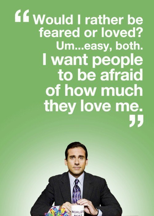 Michael Scott Love Quotes
 30 Michael Scott Quotes You Probably Shouldn t Use At Work